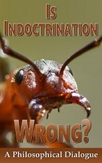 Is Indoctrination Wrong?